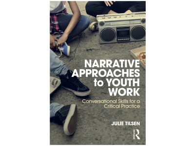 Narrative Approaches to Youth Work: Conversational Skills for a Critical Practice