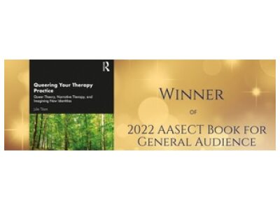 Queering Your Therapy Practice: Queer Theory, Narrative Therapy, and Imagining New Identities